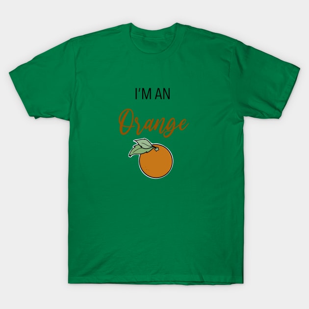 I'm an Orange T-Shirt by Hallmarkies Podcast Store